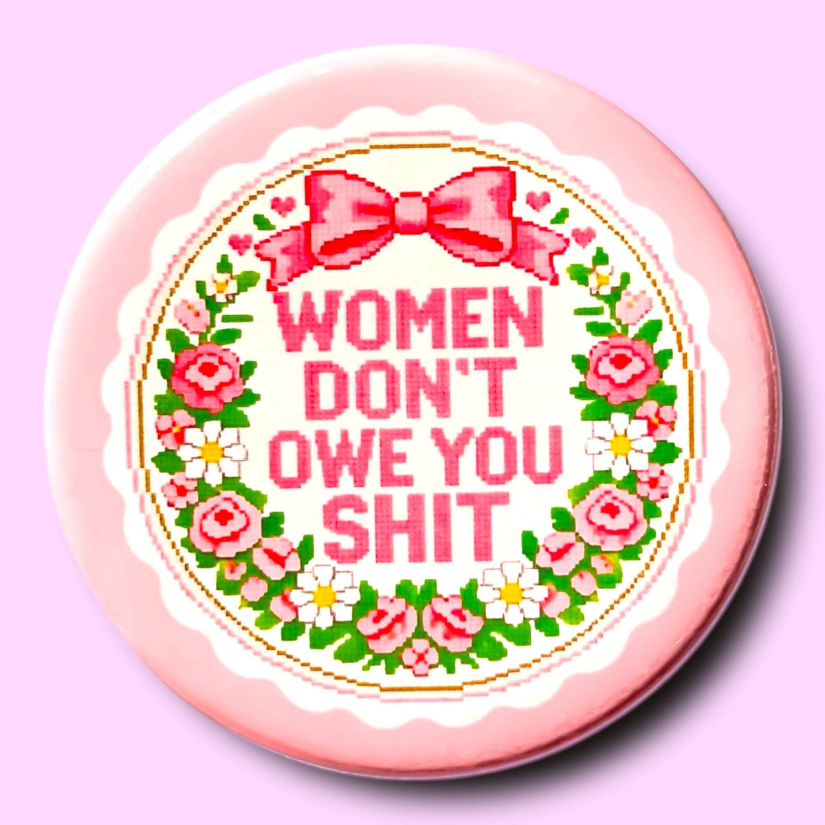 The Hissin' Kitten - Women Don't Owe You Shit Magnet