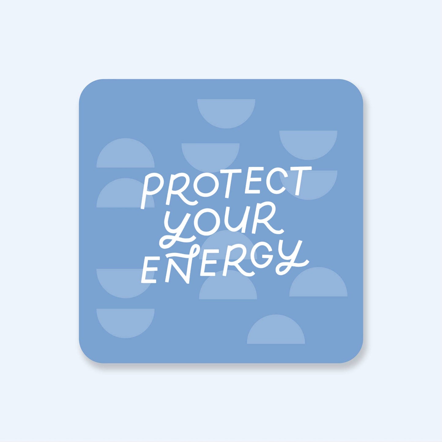 Protect Your Energy Sticker | Stickers For Water Bottle