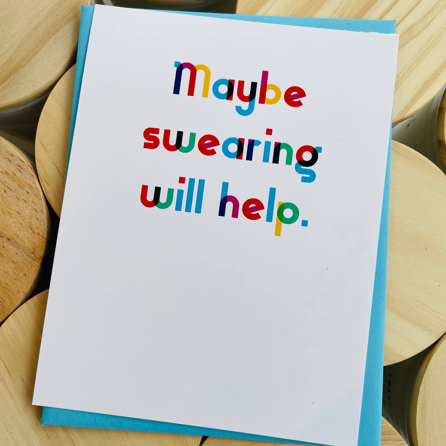 Maybe Swearing Will Help Greeting Card