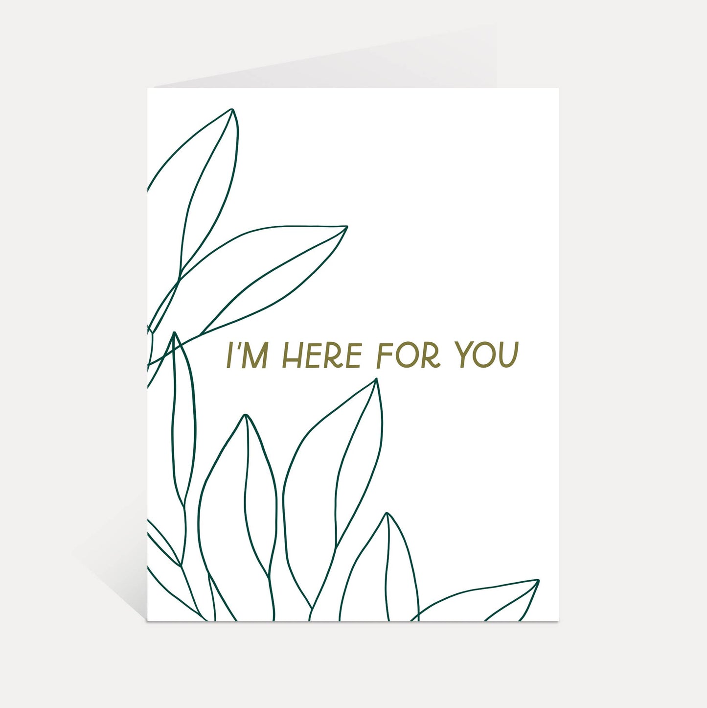 Card with line art of leaves and 'I'm here for you' text on a white background