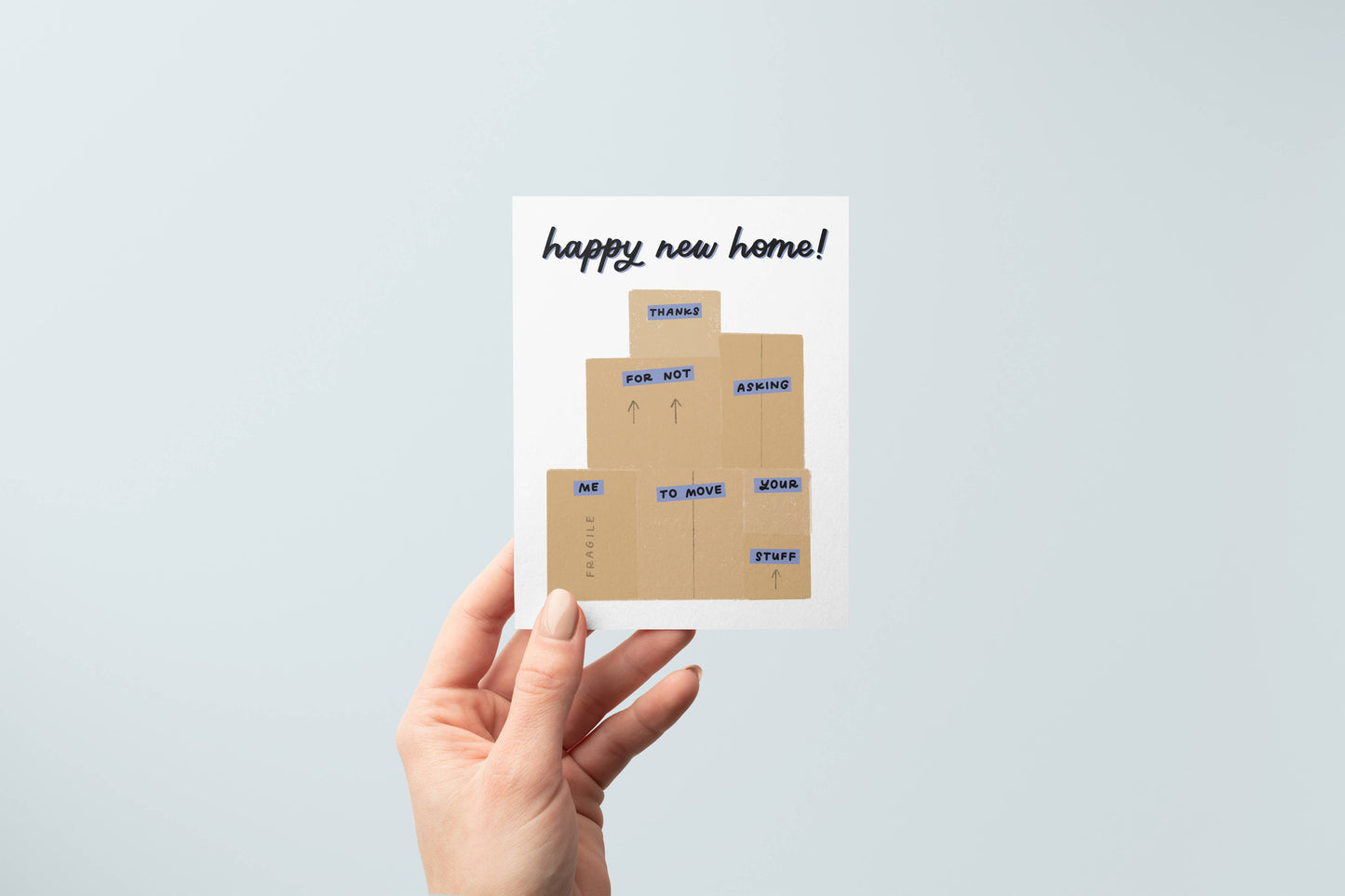 Just Follow Your Art | Funny Housewarming Card | Happy New Home Moving Boxes Cards