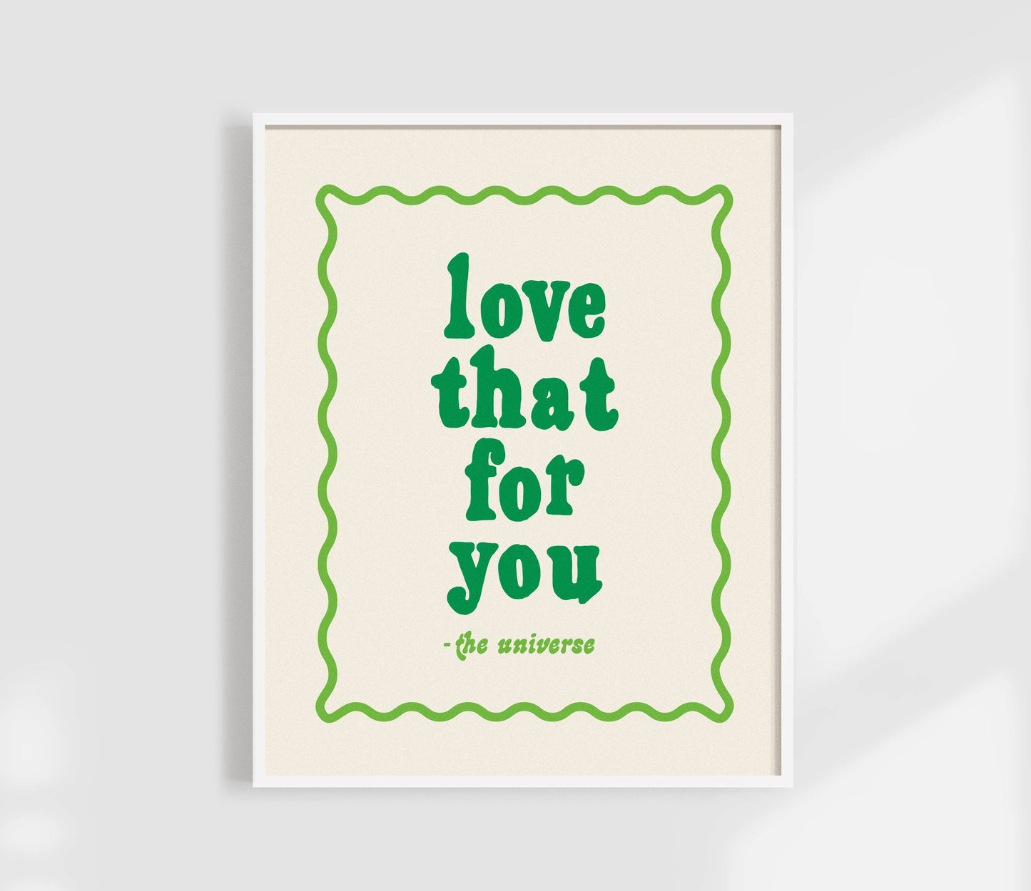Love That For You - Universe Print
