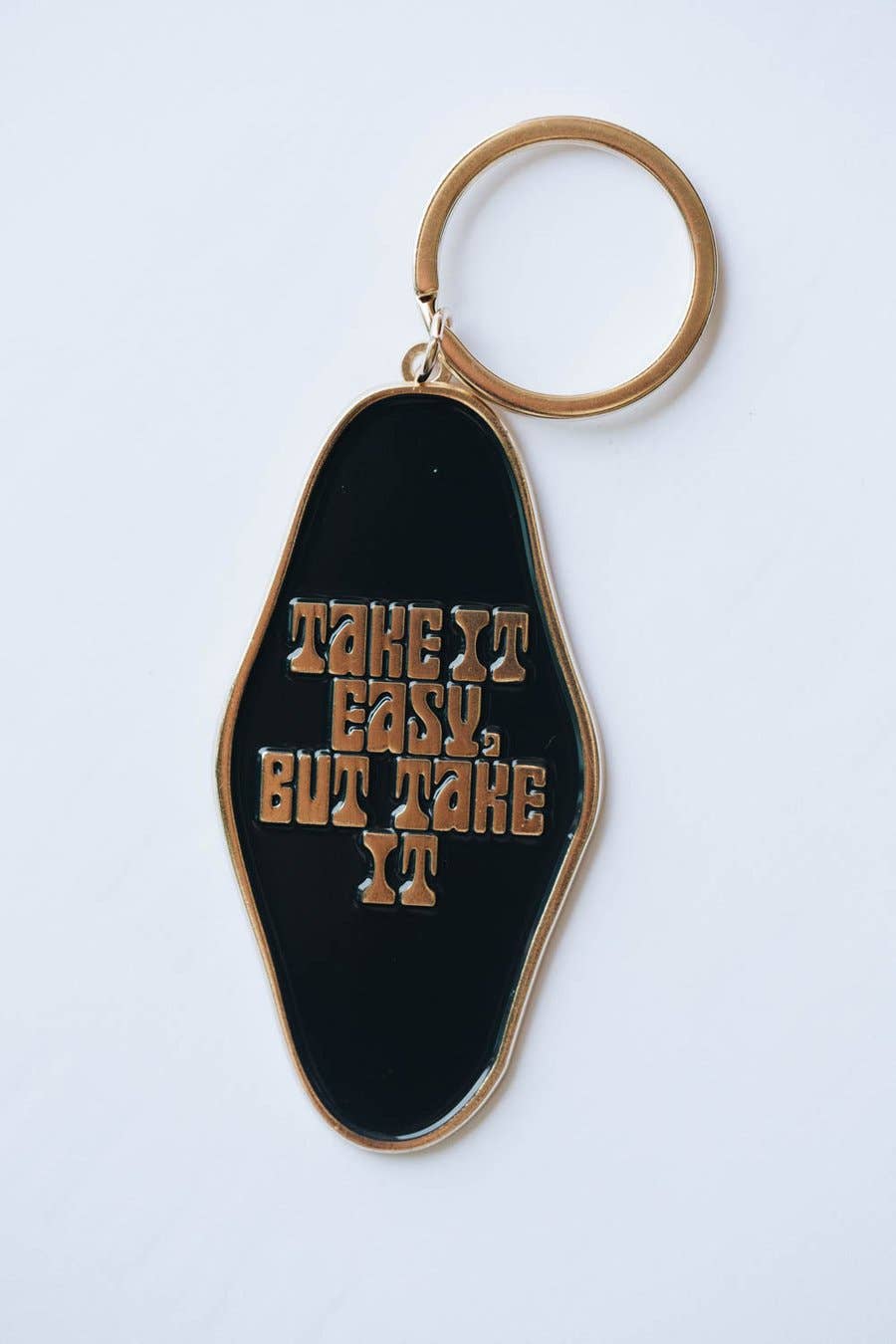 Keychain | Take it Easy but Take it