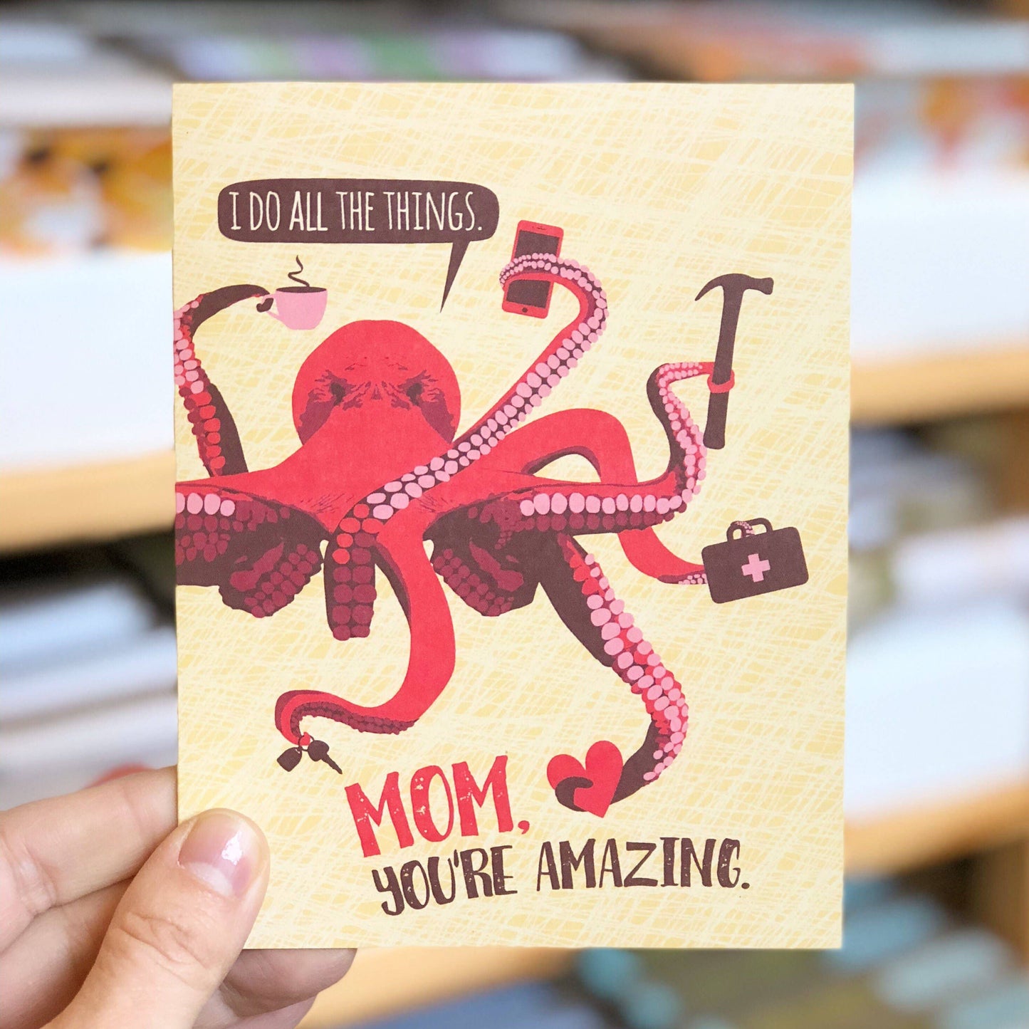 Modern Printed Matter | Octopus Do All the Things Mom Card