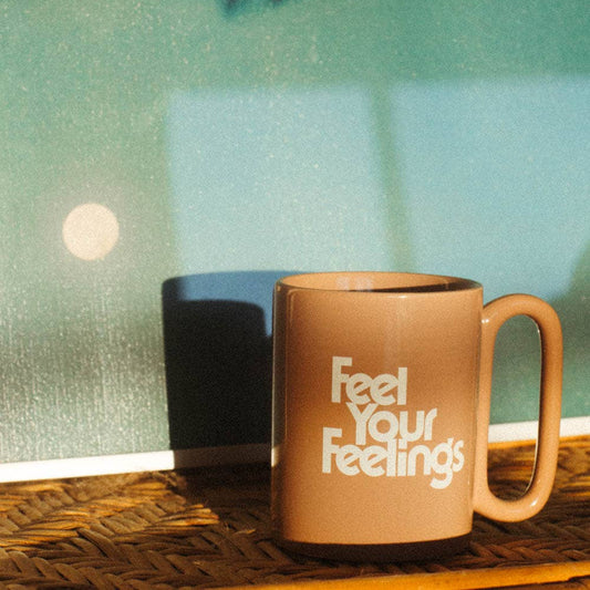 Feel Your Feelings Mug