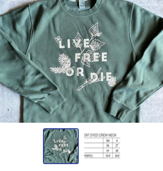 Botanical Live Free or Die Crewneck Sweatshirt