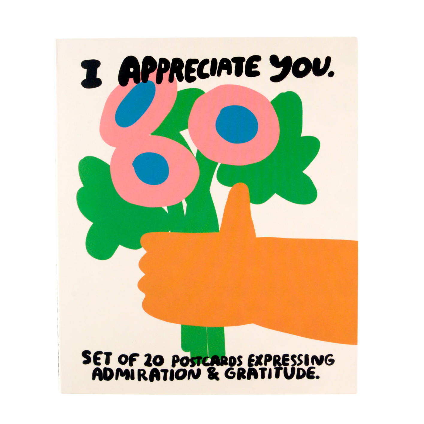 Postcard with a hand holding flowers and text 'I appreciate you' on a beige background