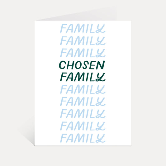 Chosen Family Greeting Card