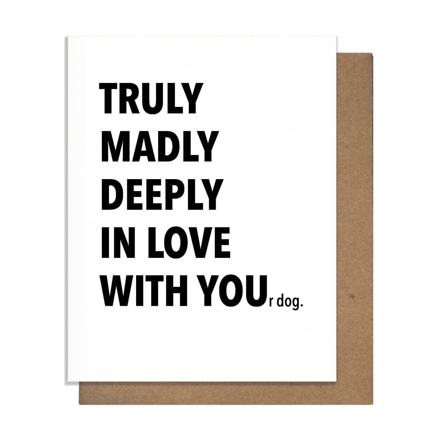 Pretty Alright Goods | Love Your Dog (Love Card)