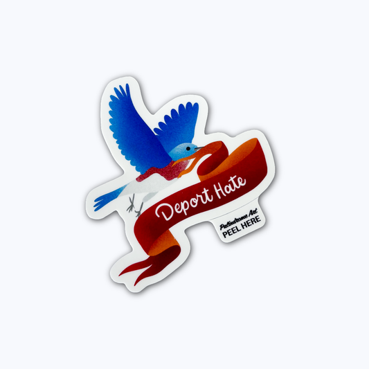 Sticker with a dove carrying a banner reading 'Deport Hate' on a white background