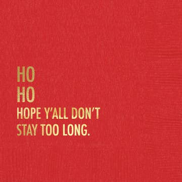 Pretty Alright Goods | Ho-Ho-Hope Y'all Don't Stay Holiday Napkin