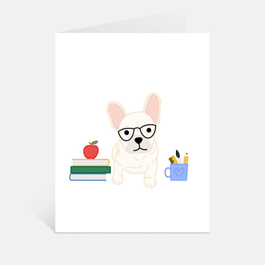 Frenchie Teacher's Pet Card