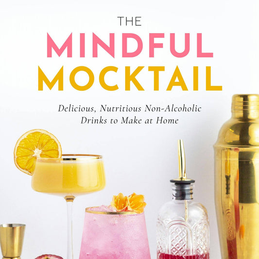 Macmillan | Mindful Mocktail: Nutritious Non-Alcoholic Home Drinks