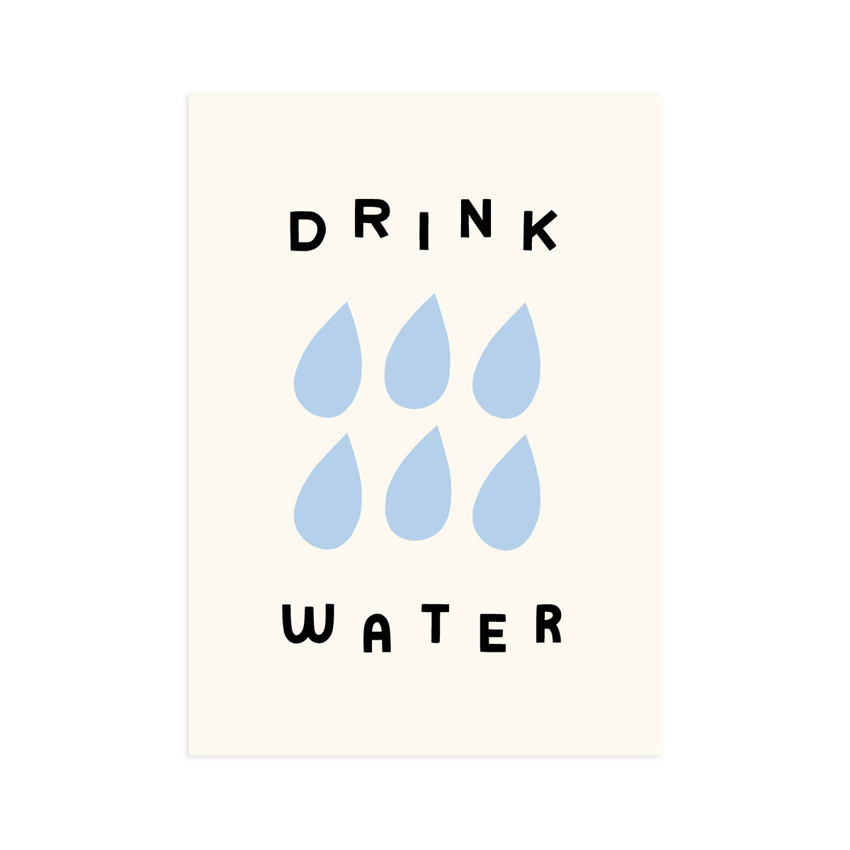 A minimalist art print featuring the text 'DRINK WATER'