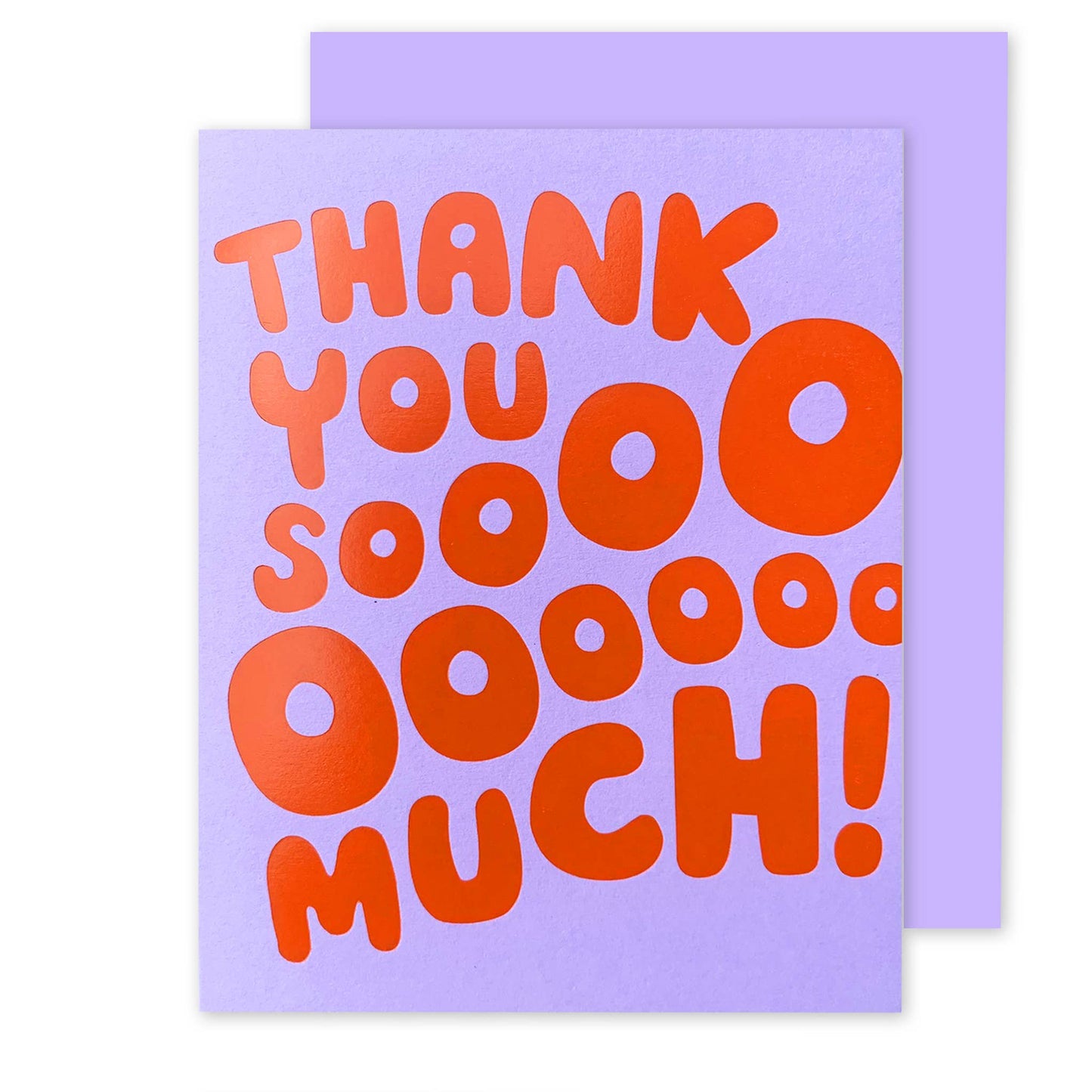 Card with orange text 'THANK YOU SOOOO MUCH!' on a purple background