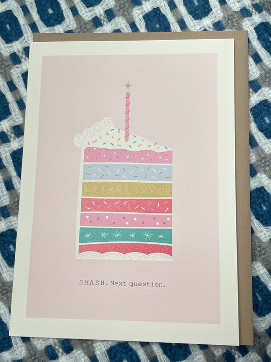 Birthday Card-Smash, Next Question