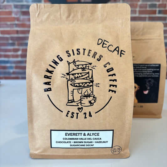 Barking Sisters Coffee | Decaf | Everett & Alyce