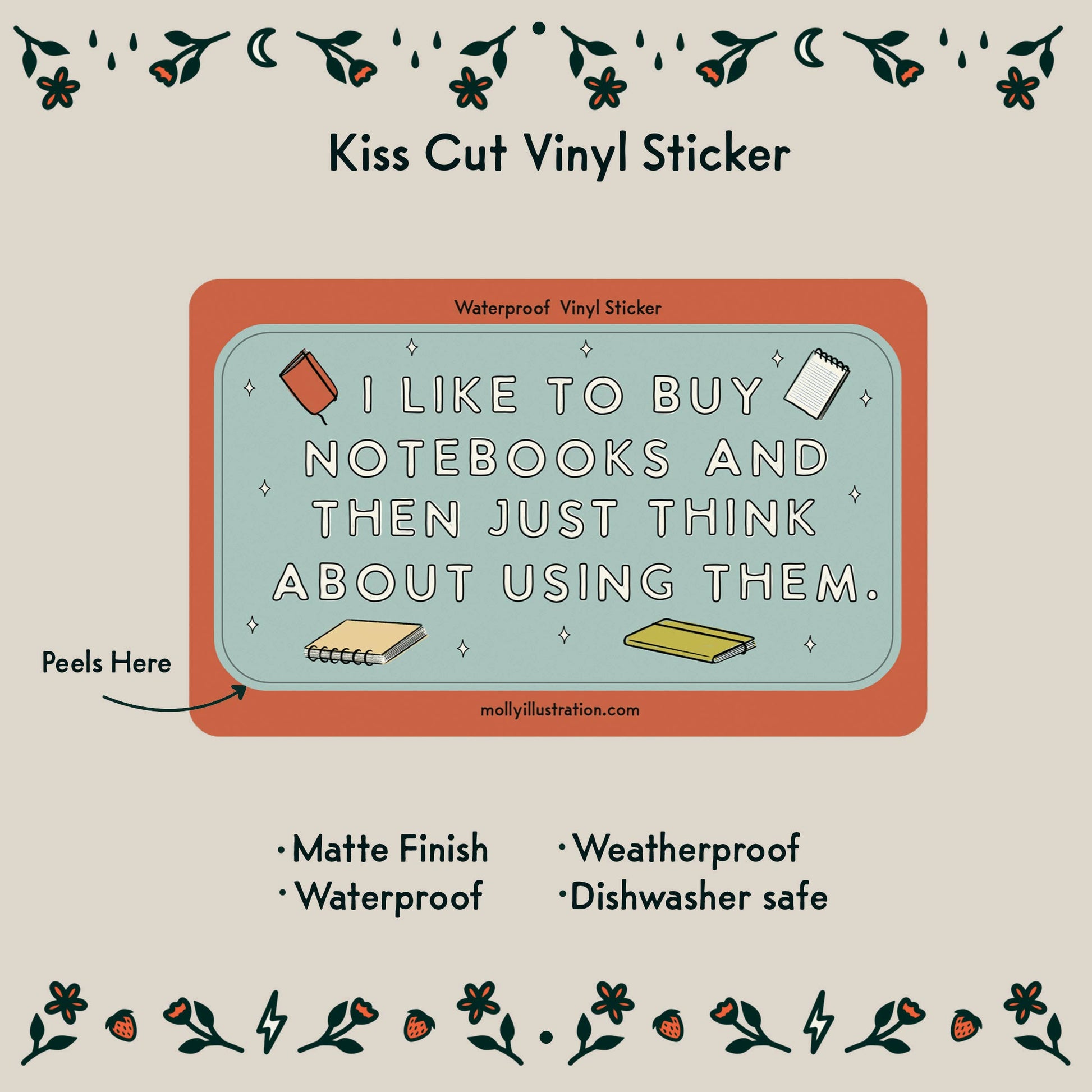 'I LIKE TO BUY NOTEBOOKS AND THEN JUST THINK ABOUT USING THEM'  sticker