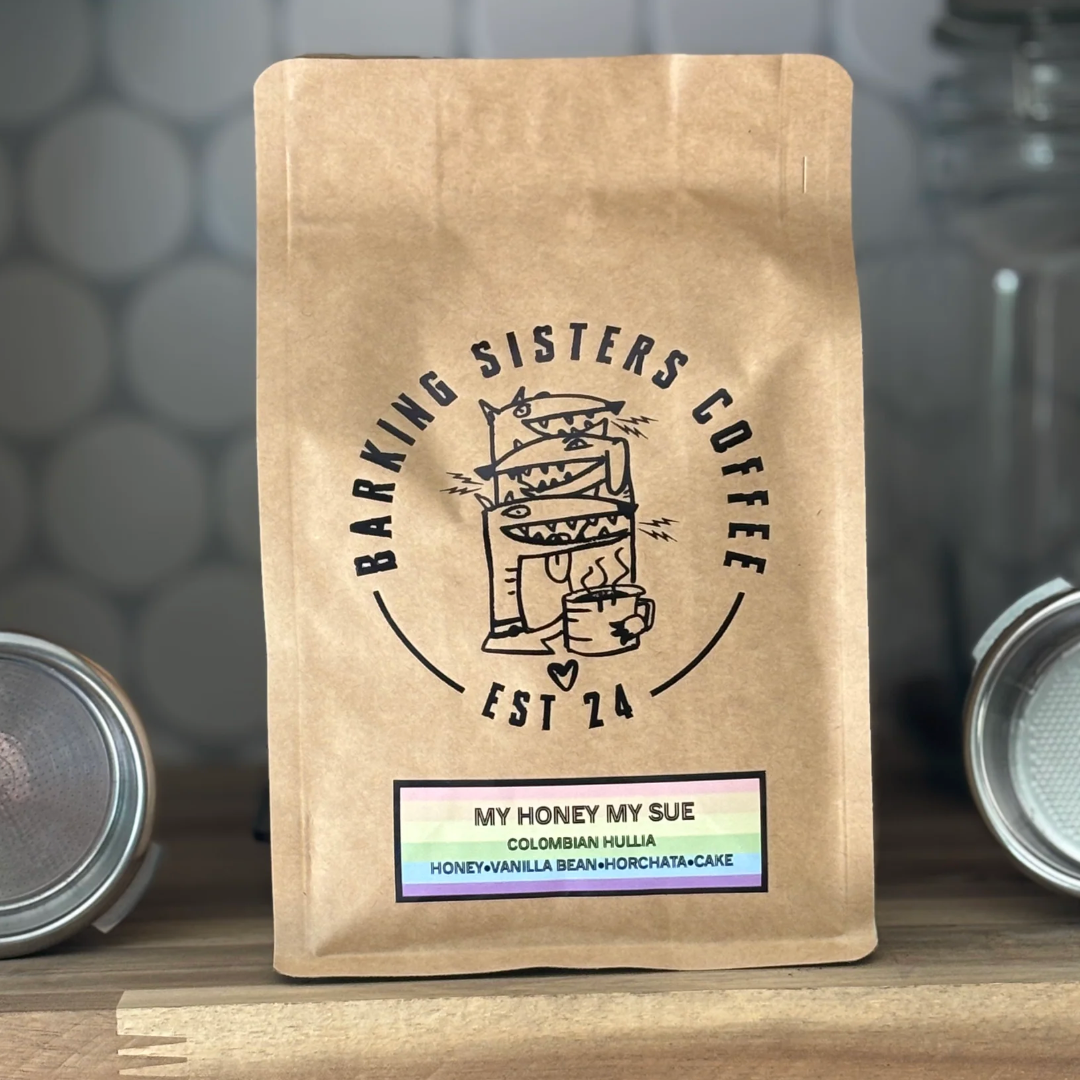 Barking Sisters Coffee | My Honey My Sue