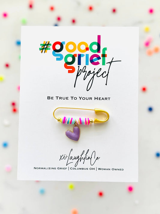 PIN -  Be True To Your Heart