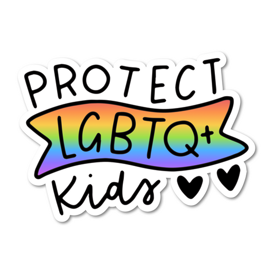 Mouthy Broad | Protect LGBTQ+ Kids Vinyl Sticker