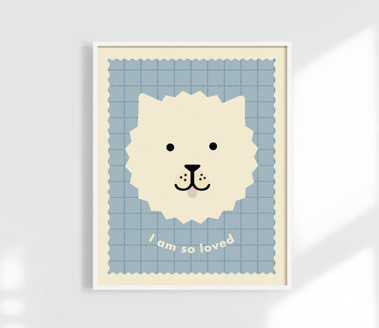 I Am So Loved | Cute Dog Affirmation Kids Print