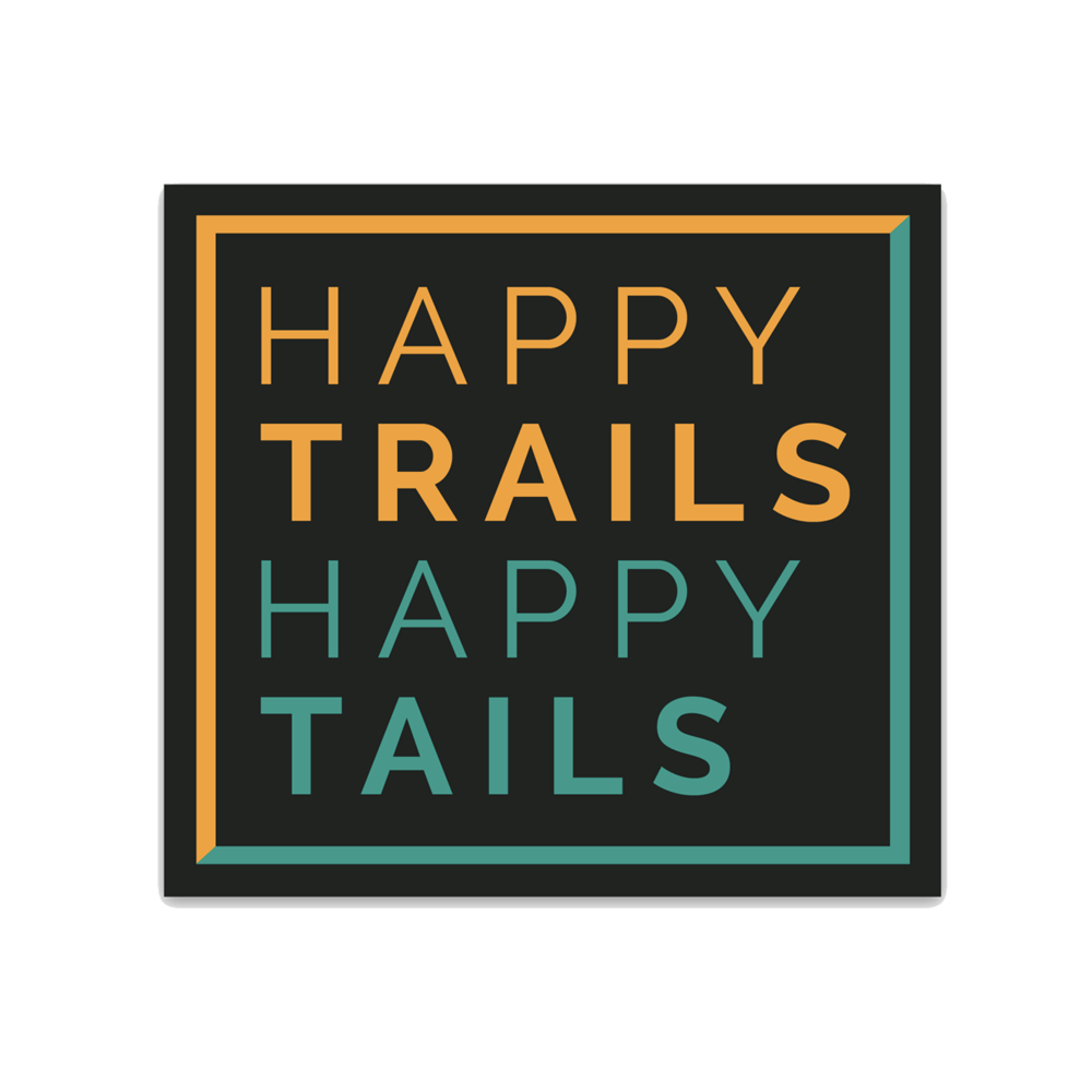 MuttRuk | Happy Trails Happy Tails Vinyl Sticker