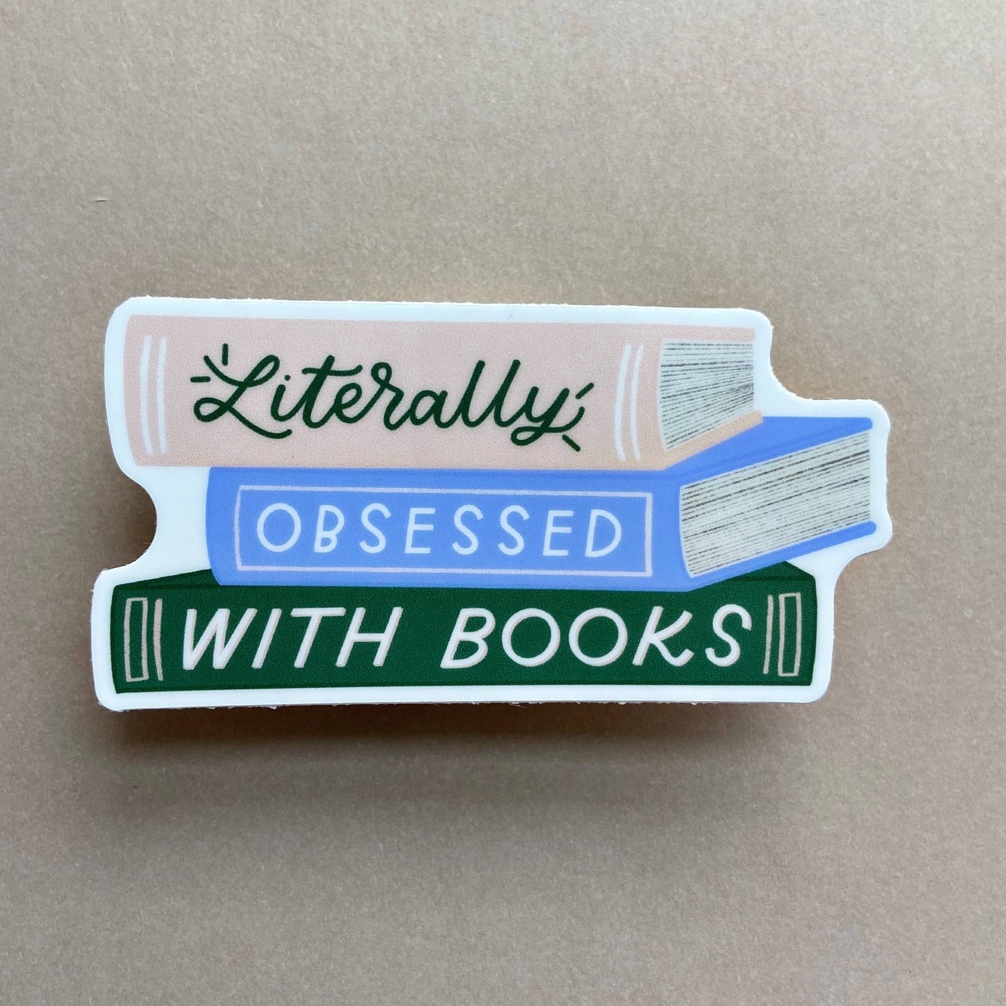 Literally Obsessed With Books Vinyl Sticker | Book Stickers