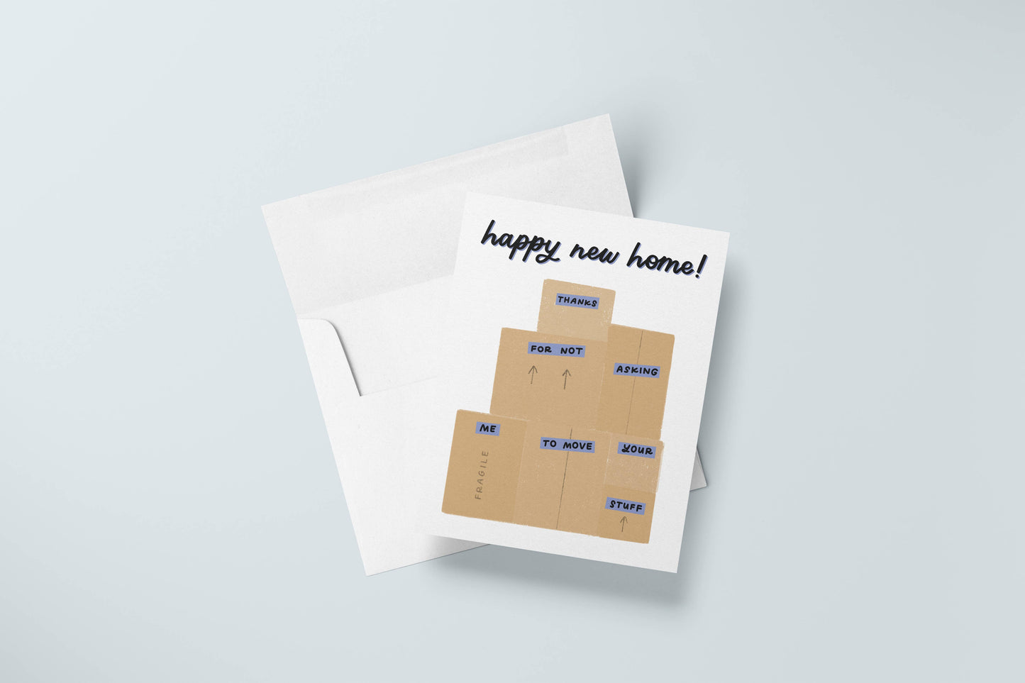 Just Follow Your Art | Funny Housewarming Card | Happy New Home Moving Boxes Cards
