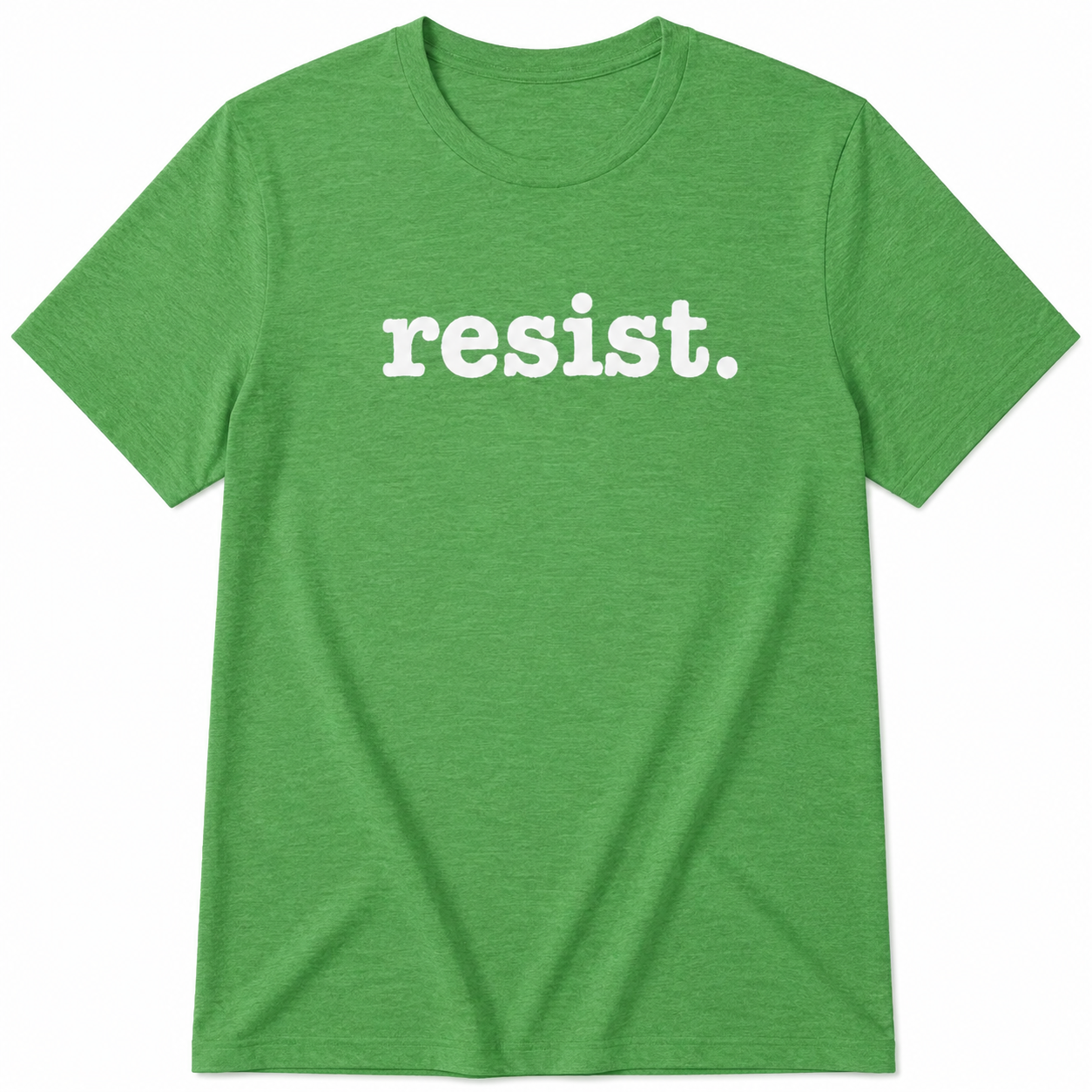 Green t-shirt with 'resist.' printed in white on a white background