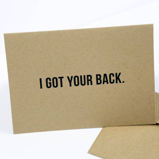 Kraft paper card with 'I got your back.' text on a white background