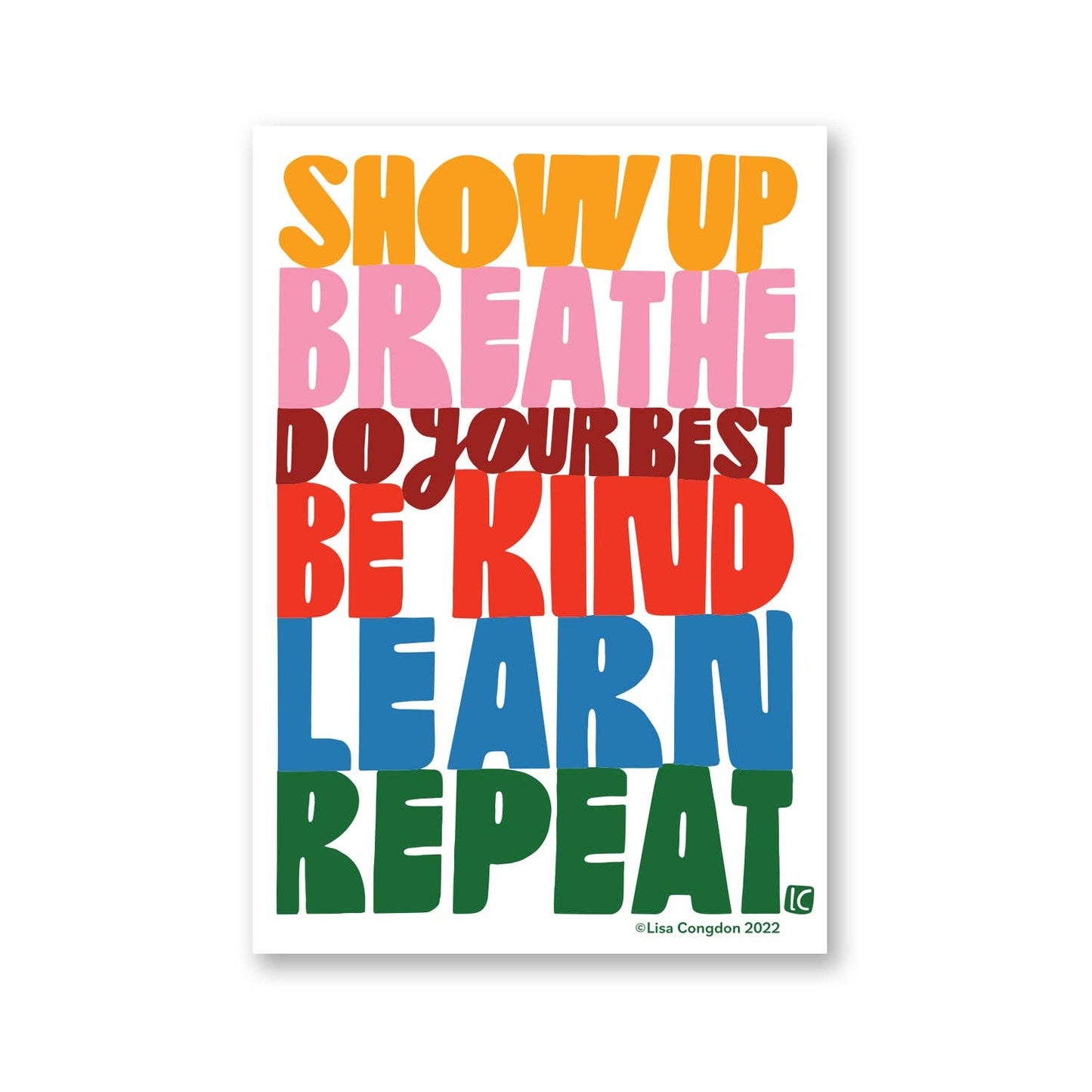 show up breathe do your best sticker