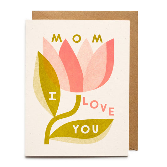 Greeting card with a pink flower and text 'Mom I love you' on a white background
