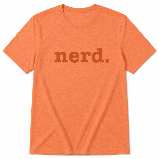 Orange t-shirt with 'nerd.' text on a white background