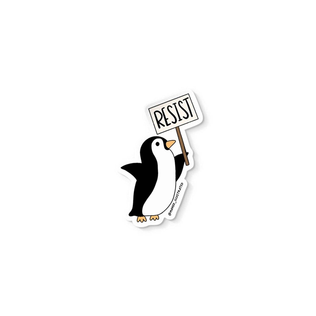 A die-cut sticker featuring a cartoon penguin holding a protest sign that reads 'RESIST'. The penguin is black and white with a small orange beak and feet.