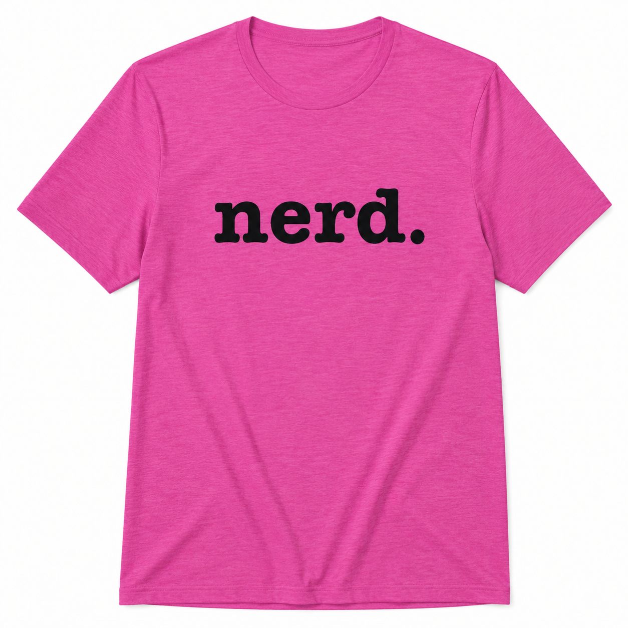 Pink t-shirt with 'nerd.' text on a white background