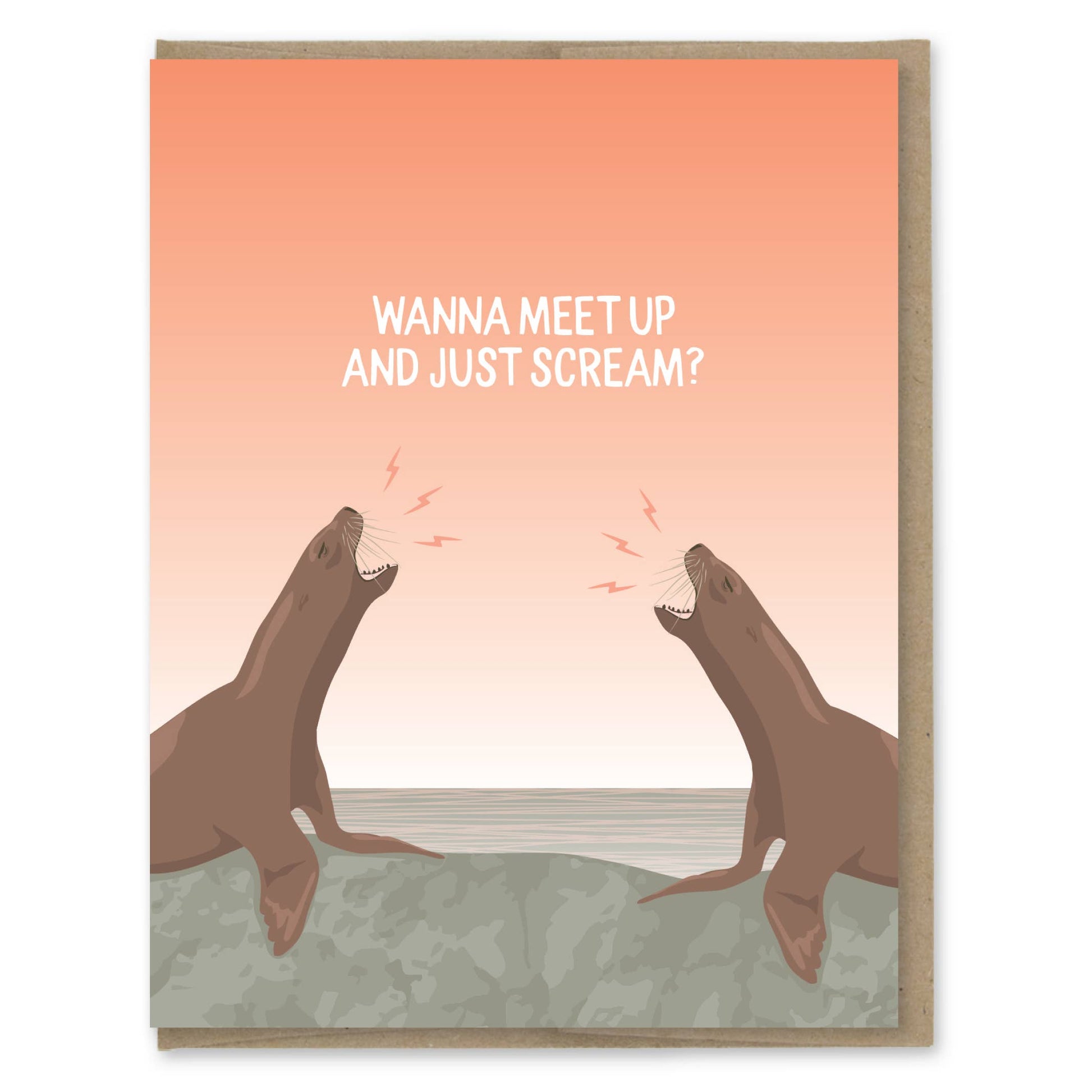 Card with two seals on a pink background and text 'Wanna meet up and just scream'.