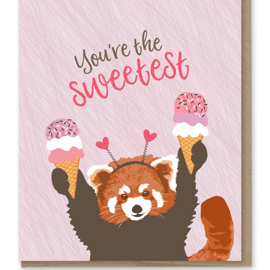 Card with a red panda holding ice cream cones and text 'You're the sweetest' on a pink background